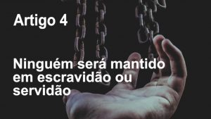 Álisson Lopes e a Declaração Universal dos Direitos Humanos – artigo 4º