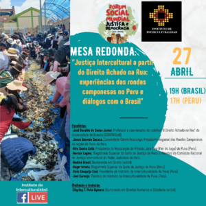 Justiça Intercultural a partir do Direito Achado na Rua: experiências das rondas camponesas no Peru e diálogos com o Brasil