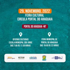 Acontece amanhã em Pontal do Araguaia a feira cultural Circula Portal do Araguaia