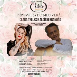 “Primavera do meu Verão” é o show de Clara Telles e Aloísio Brandão no Feitiço das Artes